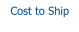 Cost to Ship
